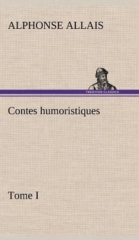 Contes humoristiques - Tome I