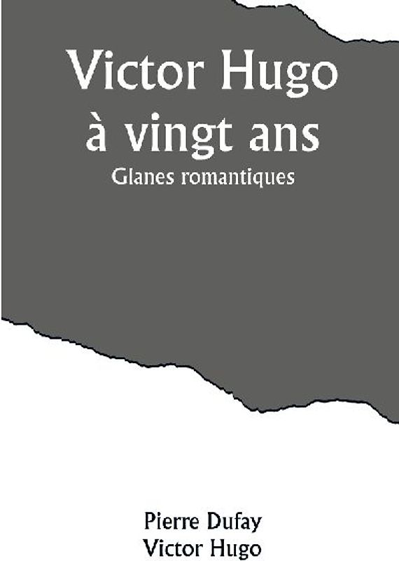 Victor Hugo à vingt ans