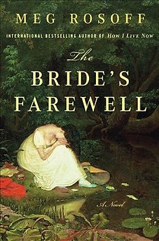 The Bride's Farewell: A Novel - Rosoff, Meg