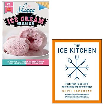 The Skinny Ice Cream Maker By CookNation, The Ice Kitchen [Hardcover] By Shivi Ramoutar 2 Books Collection Set