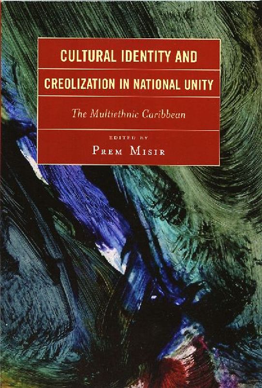 Cultural Identity and Creolization in National Unity