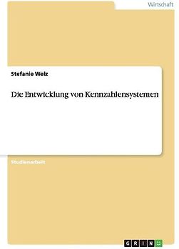 Die Entwicklung von Kennzahlensystemen