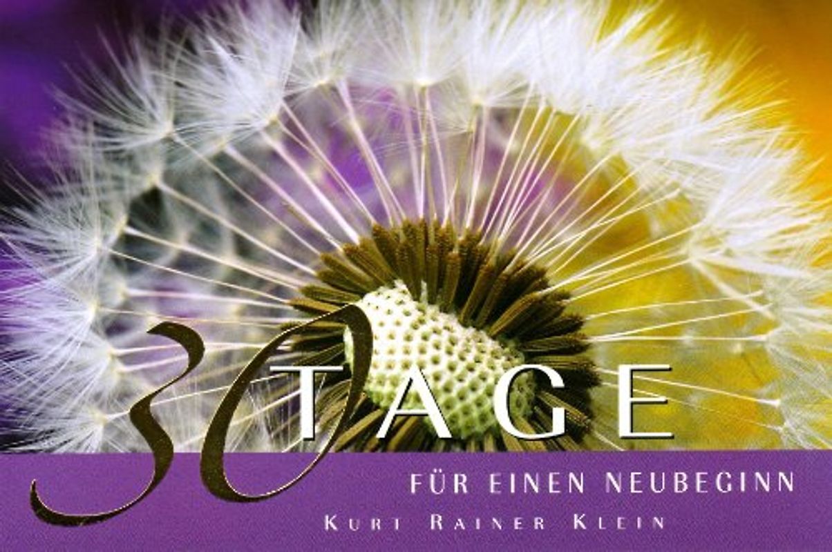 30 Tage - für einen Neubeginn