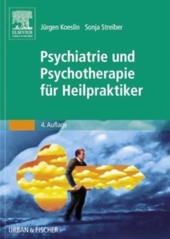 Psychiatrie und Psychotherapie für Heilpraktiker