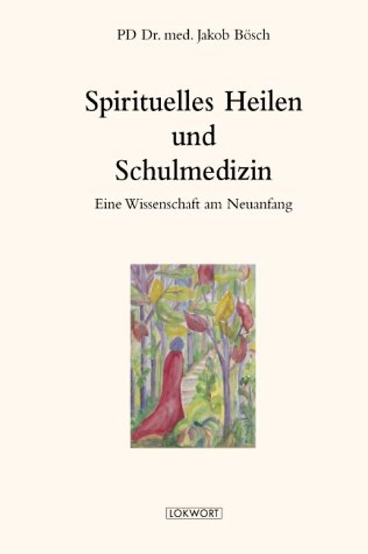 Spirituelles Heilen und Schulmedizin