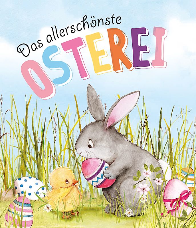 Das allerschönste Osterei
