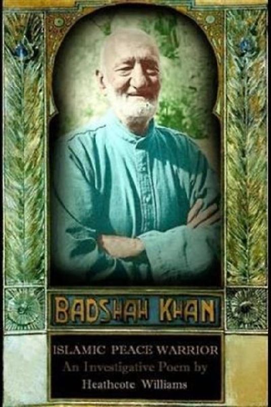 Badshah Khan: Islamic Peace Warrior - Williams, Heathcote
