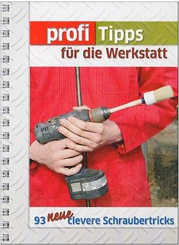 Profi Tipps für die Werkstatt