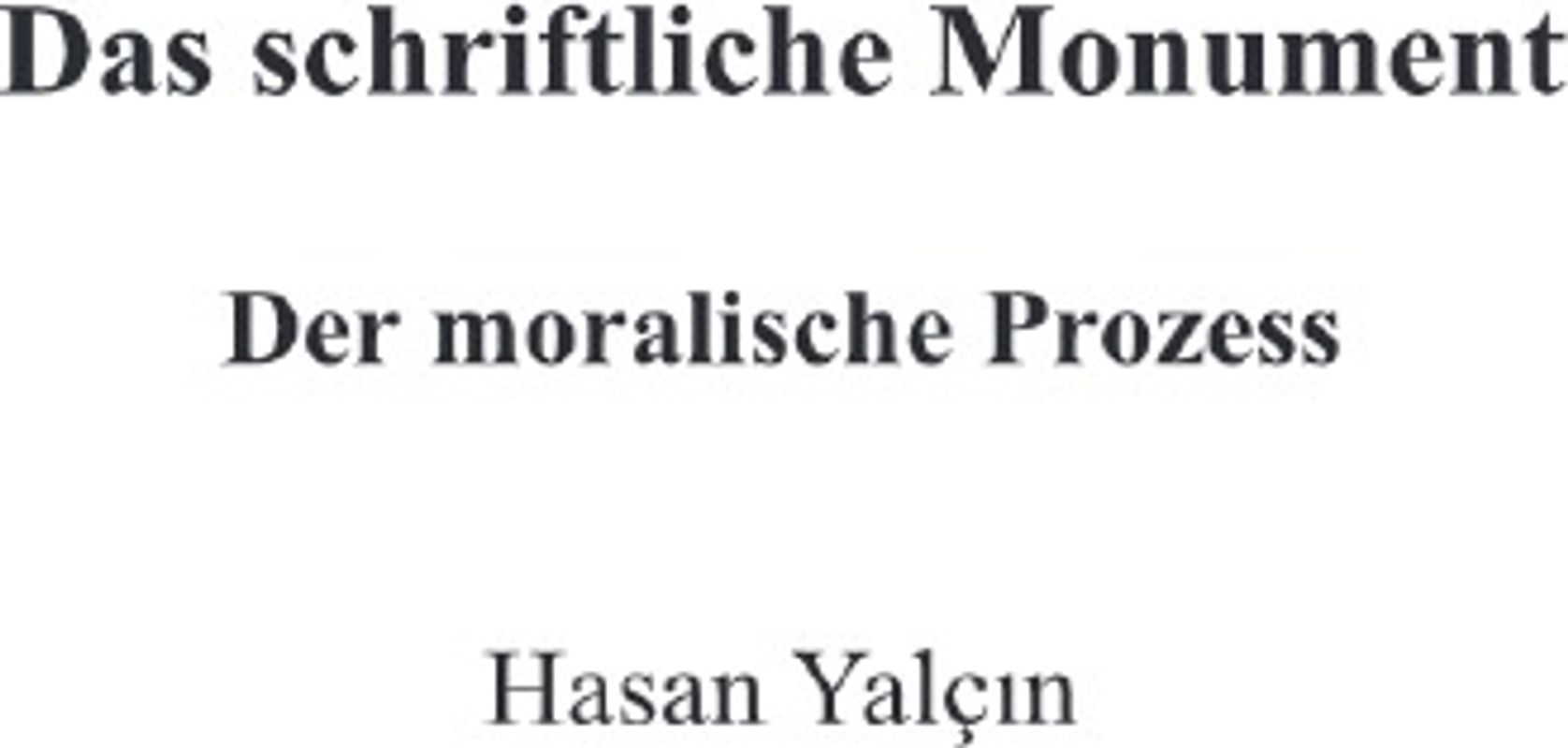 Das schriftliche Monument