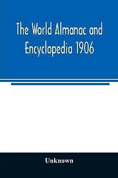 The World almanac and encyclopedia 1906