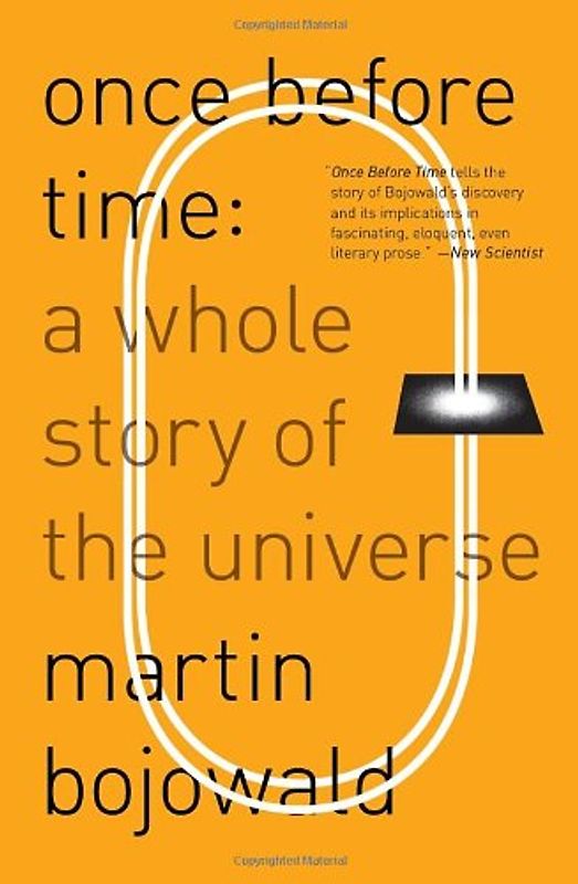 Once Before Time: A Whole Story of the Universe (Vintage) - Martin Bojowald