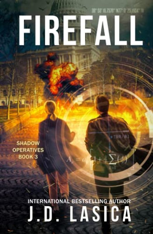 Firefall: A high-tech conspiracy thriller (Shadow Operatives Book 3)