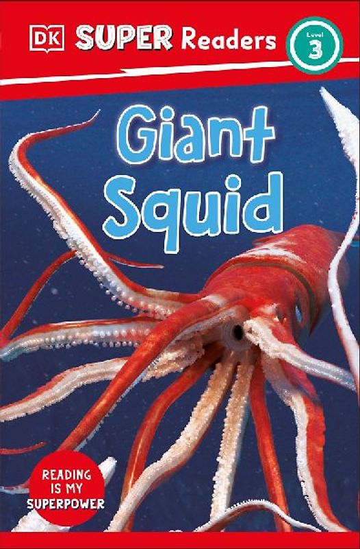DK Super Readers Level 3 Giant Squid