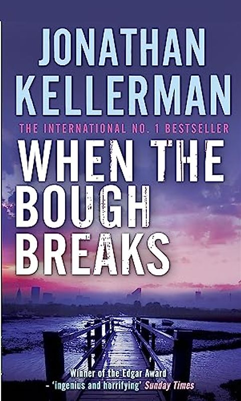 When the Bough Breaks (Alex Delaware series, Book 1)