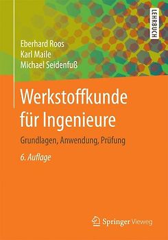 Werkstoffkunde für Ingenieure