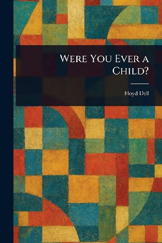 Were You Ever a Child?