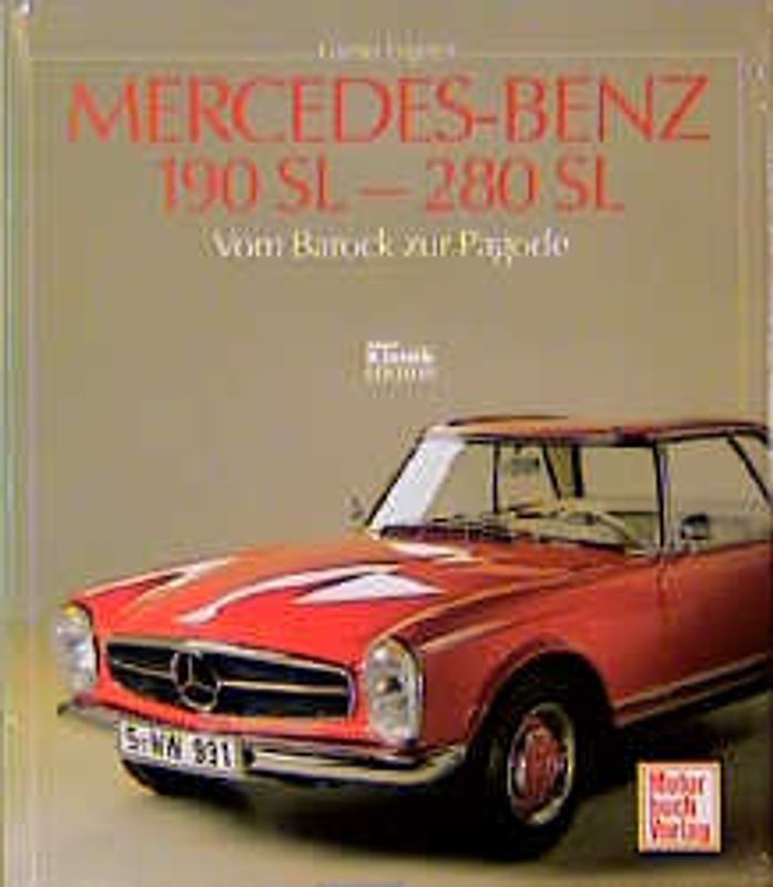 Mercedes Benz 190 SL - 280 SL