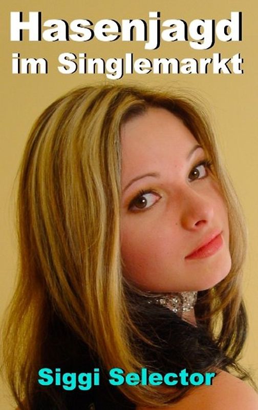 Hasenjagd im Singlemarkt. Adler landen nie im Käfig