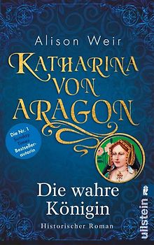 Katharina von Aragón (Die Tudor-Königinnen 1)