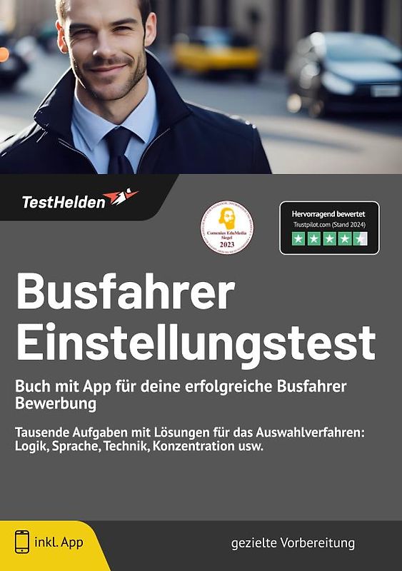 Busfahrer Einstellungstest: Buch mit App für deine erfolgreiche Busfahrer Bewerbung | Tausende Aufgaben mit Lösungen für das Auswahlverfahren: Logik, Sprache, Technik, Konzentration usw.