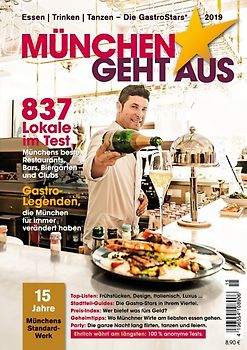München geht aus 2019: Essen - Trinken - Tanzen