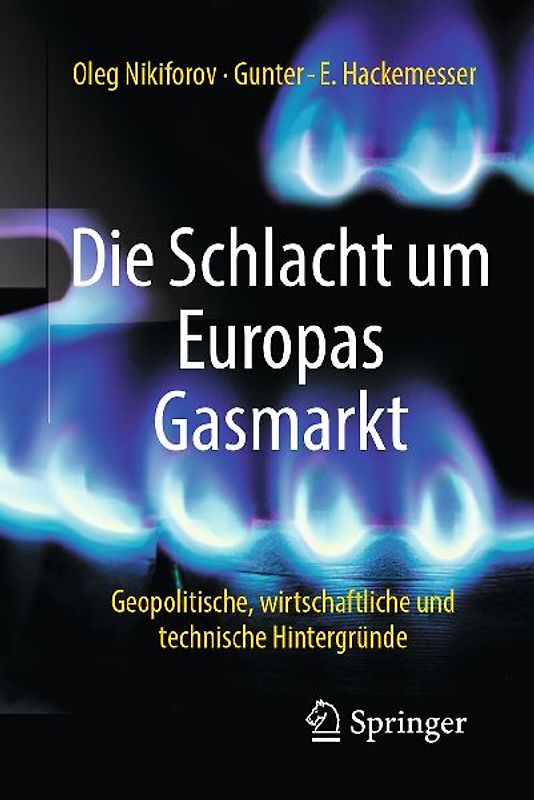 Die Schlacht um Europas Gasmarkt