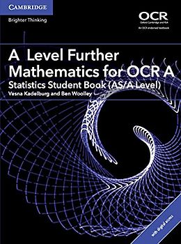 A Level Further Mathematics for OCR A Statistics Student Book (AS/A Level) with Cambridge Elevate Edition (2 Years) (AS/A Level Further Mathematics OCR)