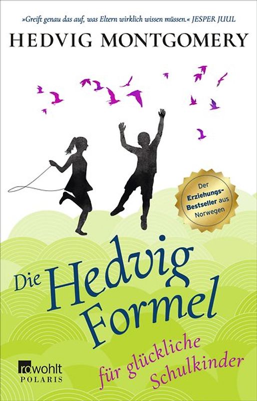Die Hedvig-Formel für glückliche Schulkinder