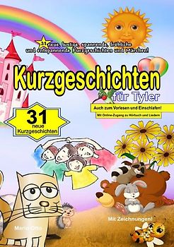 Kurzgeschichten für Tyler - Ein Namenbuch mit 31 Kurzgeschichten und Märchen