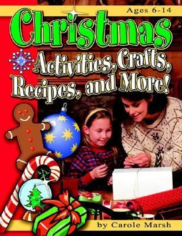 Christmas Activities, Crafts, Recipes, and More!