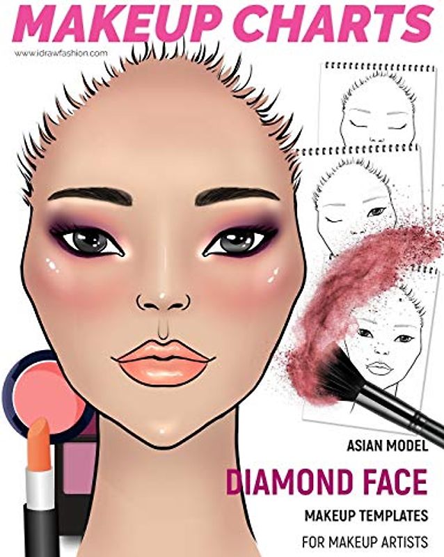Makeup Charts - Face Charts for Makeup Artists: Asian Model -Diamond face shape (Makeup Charts Workbook)