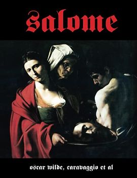 SALOME: A Tragedy In One Act