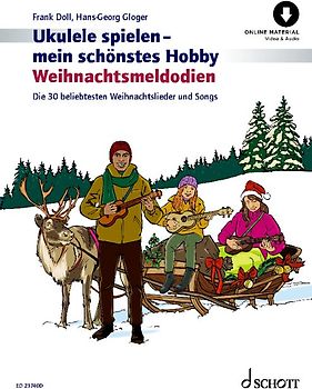 Ukulele spielen - mein schönstes Hobby Weihnachtsmelodien