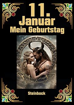 11. Januar, mein Geburtstag