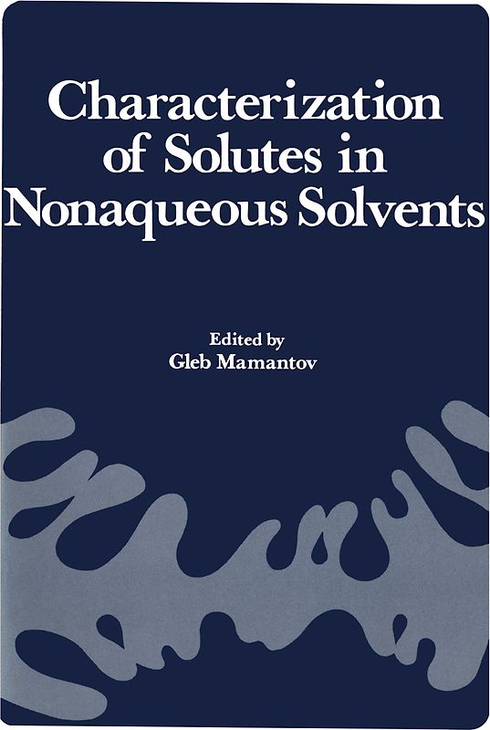 Characterization of Solutes in Nonaqueous Solvents