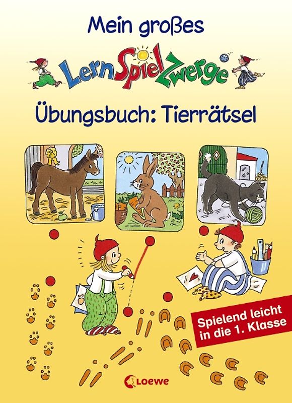 Mein großes LernSpielZwerge Übungsbuch: Tierrätsel