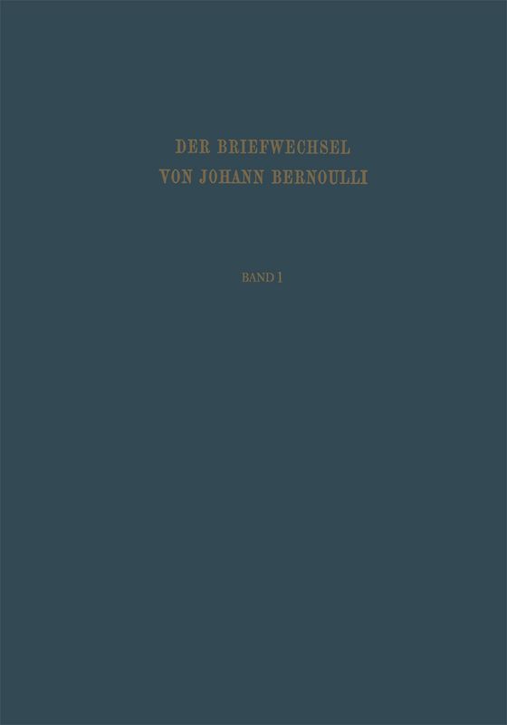 Der Briefwechsel von Johann I. Bernoulli