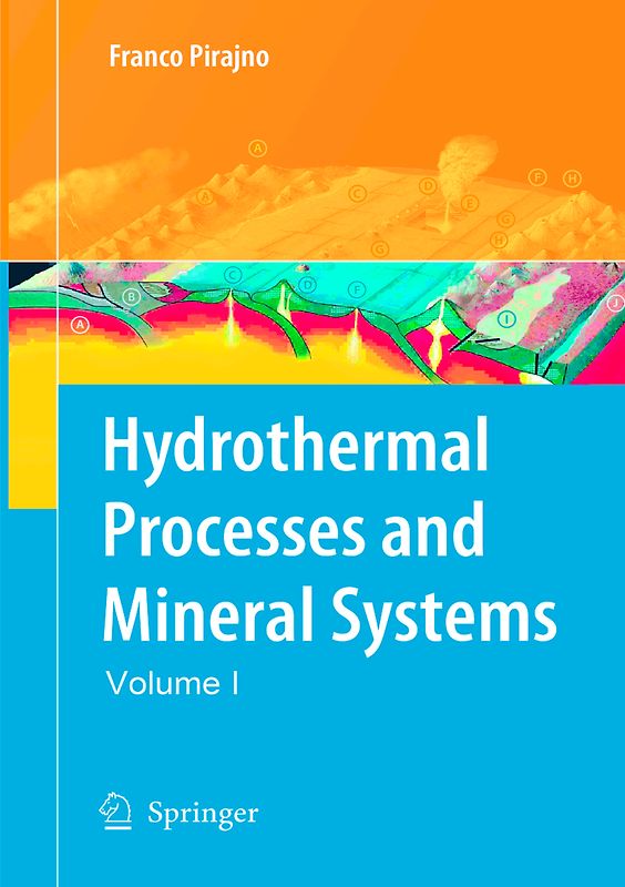 Hydrothermal Processes and Mineral Systems