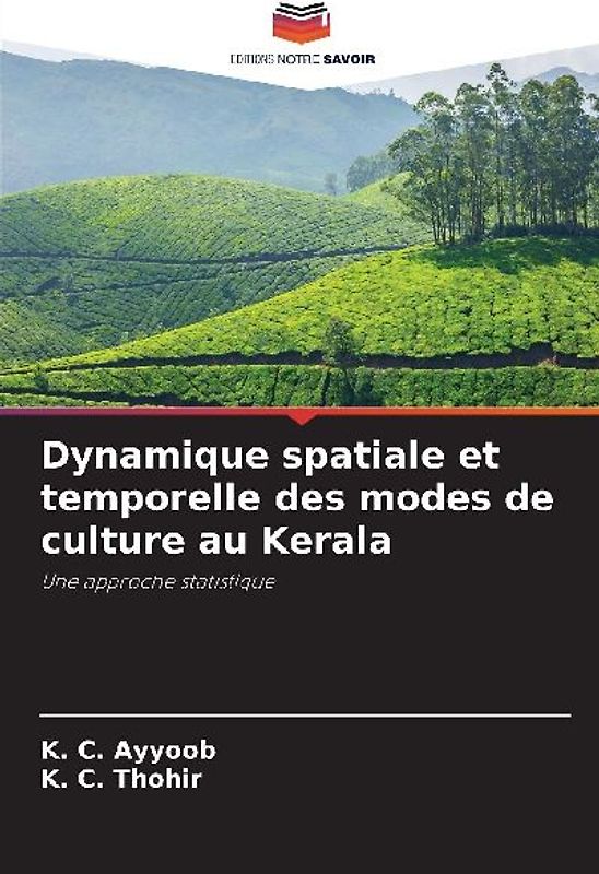 Dynamique spatiale et temporelle des modes de culture au Kerala
