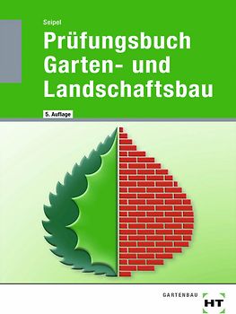 Prüfungsbuch Garten- und Landschaftsbau