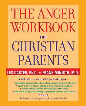 The Anger Workbook for Christian Parents