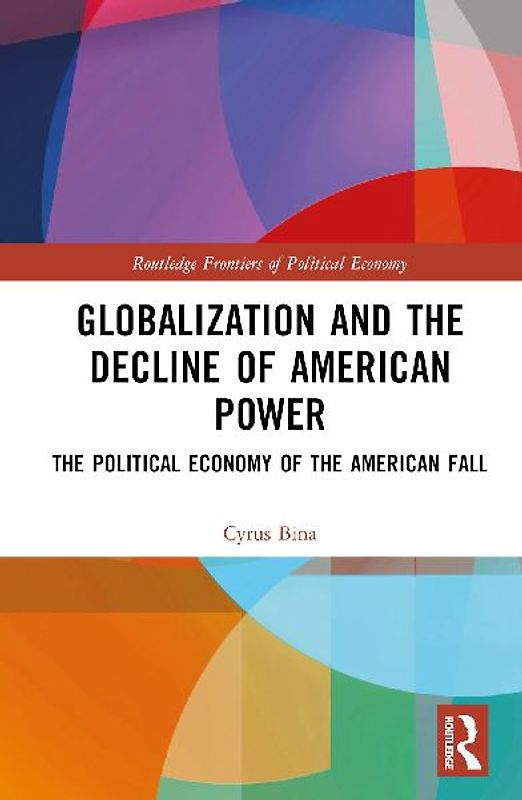 Globalization and the Decline of American Power