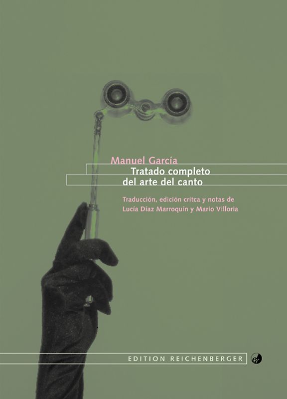 Tratado completo del arte del canto. Escuela de García
