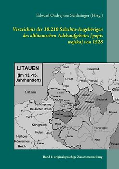 Verzeichnis der 10.210 Szlachta-Angehörigen des altlitauischen Adelsaufgebotes [popis wojska] von 1528