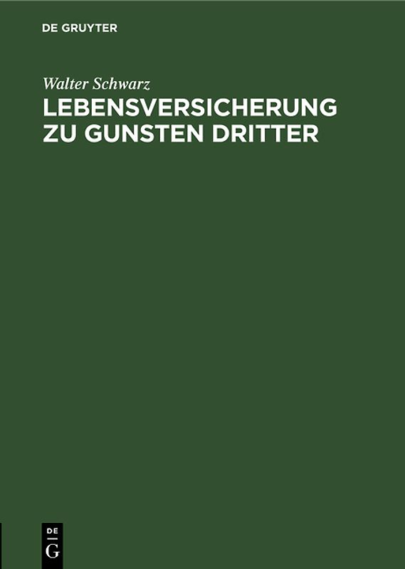 Lebensversicherung zu Gunsten Dritter