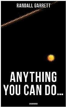 Anything You Can Do... (Unabridged)