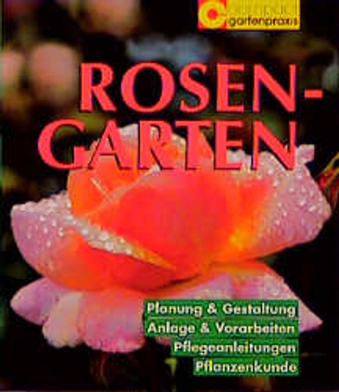Der Rosengarten