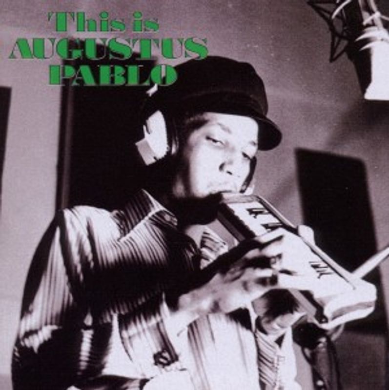 Pablo,Augustus - This Is Augustus Pablo (Expanded)