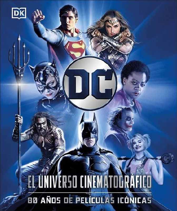 DC: El Universo Cinematográfico (DC Cinematic Universe)