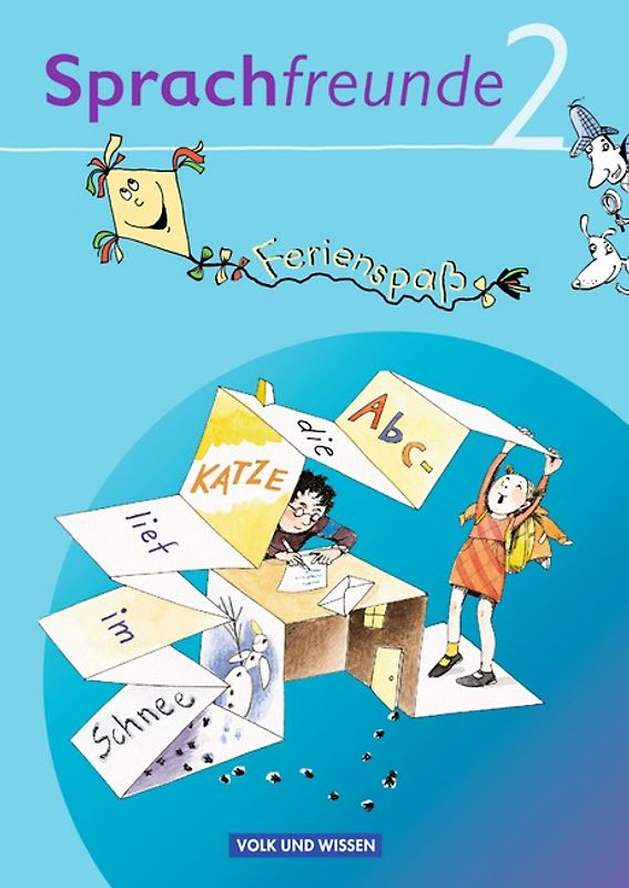 Sprachfreunde - Sprechen - Schreiben - Spielen - Ausgabe Nord/Süd - 2010 und Neubearbeitungen 2015 - 2. Schuljahr